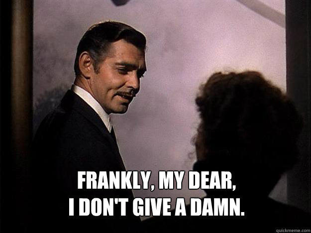 I dont give a damn.jpg