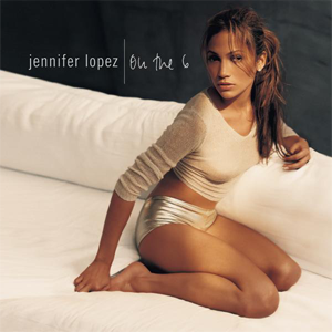 On_the_6_(Jennifer_Lopez_album_-_cover_art).png